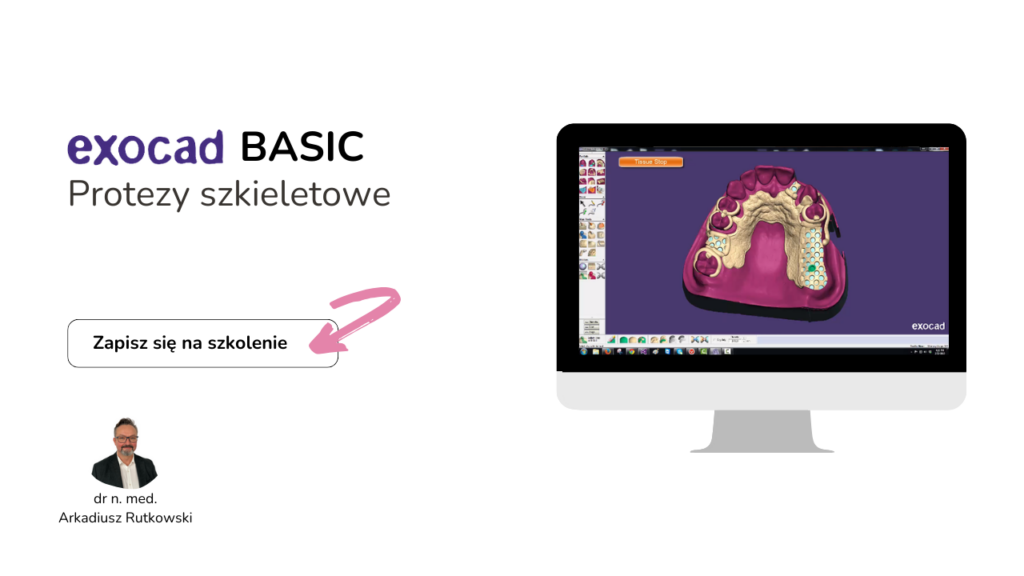 Szkolenie Exocad Basic Protezy Szkieletowe
